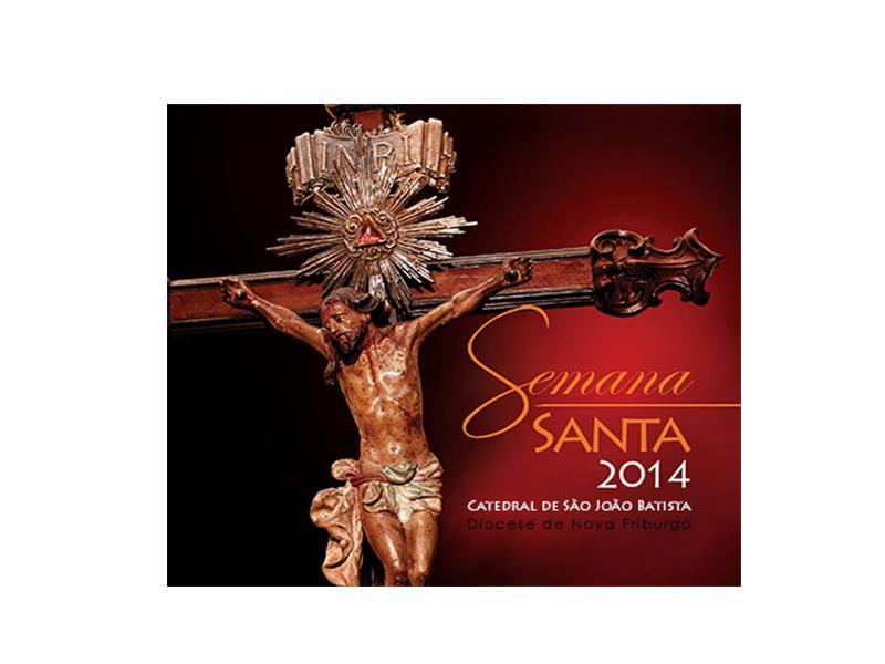 A Diocese de Nova Friburgo divulgou nesta semana a programação oficial da Catedral Diocesana de São João Batista para a Semana Santa 2014 A Diocese de Nova Friburgo divulgou nesta semana a programação oficial da Catedral Diocesana de São João Batista para a Semana Santa 2014