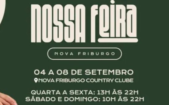 Estreia, nesta quarta-feira, a primeira edição da “Nossa Feira”, em Nova Friburgo